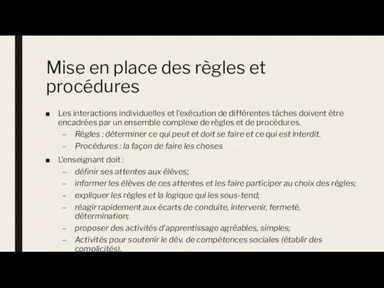 Mise en place des règles et procédures Les interactions individuelles