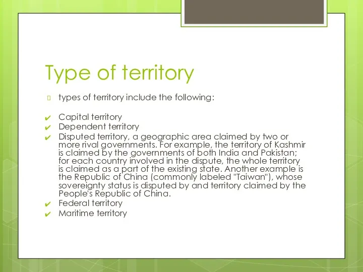 Type of territory types of territory include the following: Capital