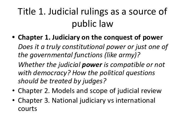 Title 1. Judicial rulings as a source of public law