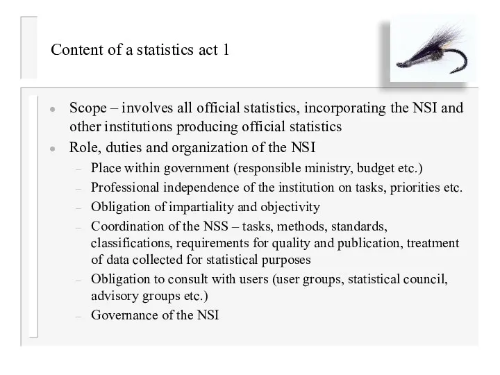 Content of a statistics act 1 Scope – involves all