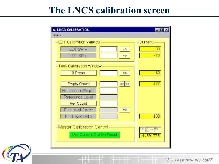 The LNCS calibration screen