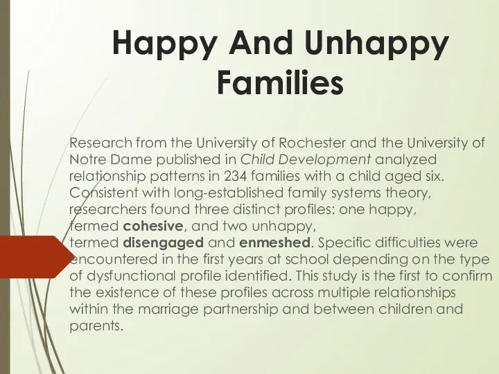 Happy And Unhappy Families Research from the University of Rochester