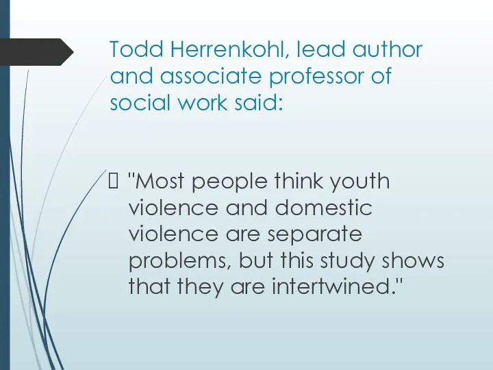 Todd Herrenkohl, lead author and associate professor of social work