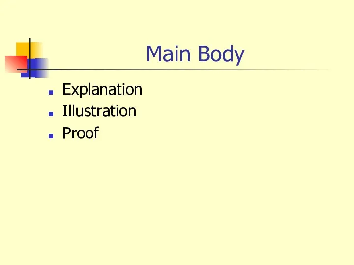 Main Body Explanation Illustration Proof
