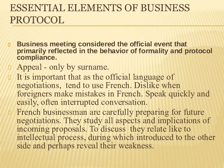 ESSENTIAL ELEMENTS OF BUSINESS PROTOCOL Business meeting considered the official