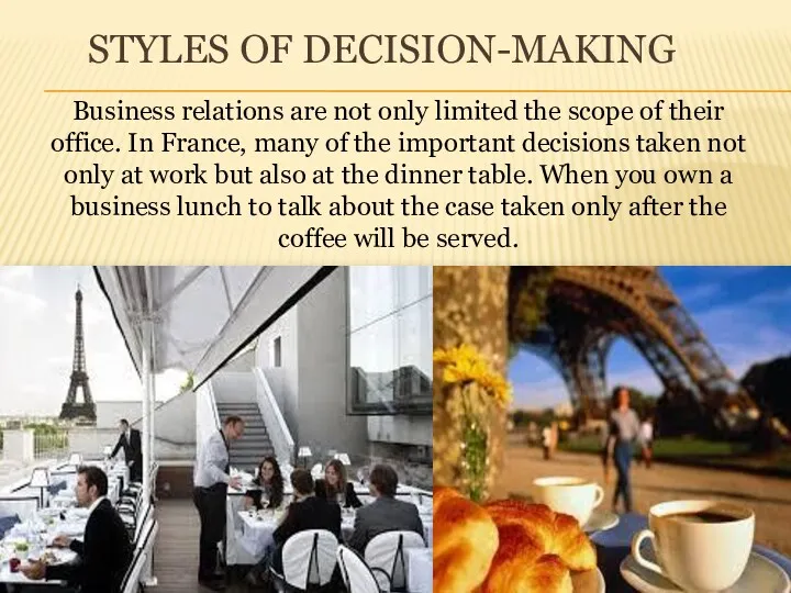 STYLES OF DECISION-MAKING Business relations are not only limited the