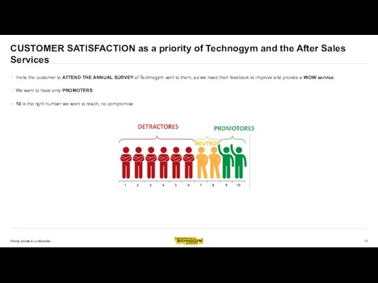 CUSTOMER SATISFACTION as a priority of Technogym and the After