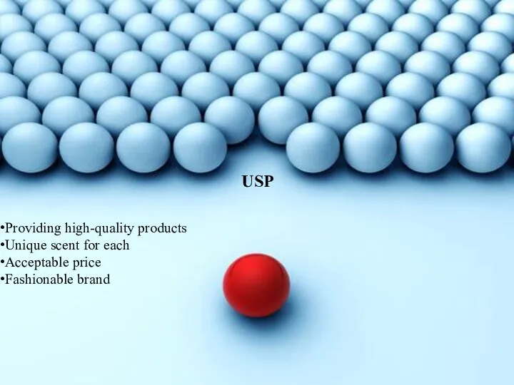 USP Providing high-quality products Unique scent for each Acceptable price