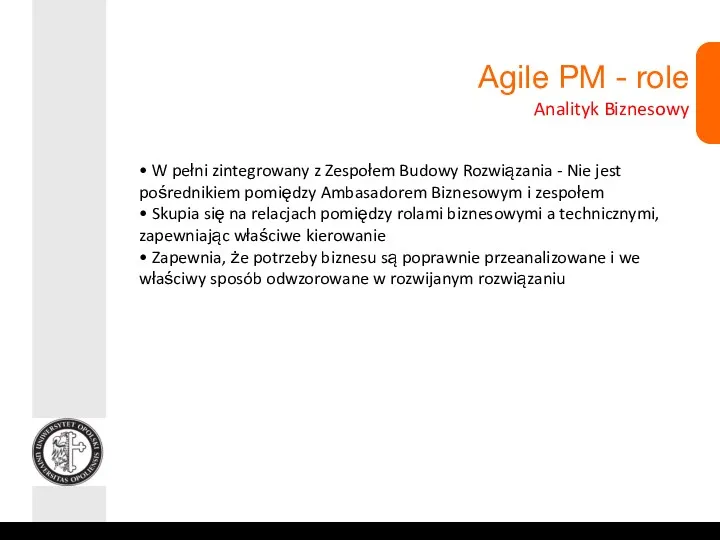 Agile PM - role Analityk Biznesowy • W pełni zintegrowany