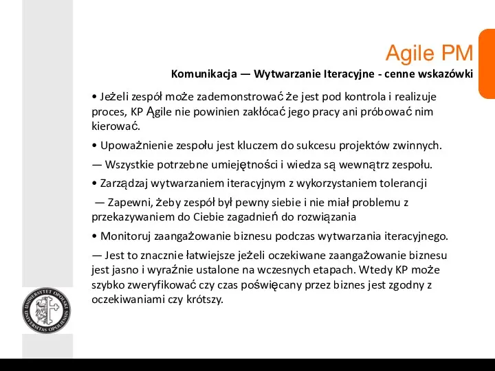 Agile PM Komunikacja — Wytwarzanie Iteracyjne - cenne wskazówki •