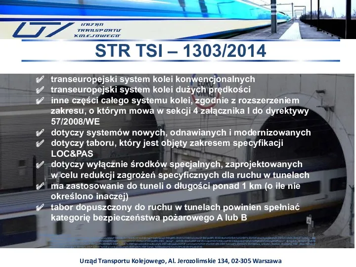 Urząd Transportu Kolejowego, Al. Jerozolimskie 134, 02-305 Warszawa STR TSI