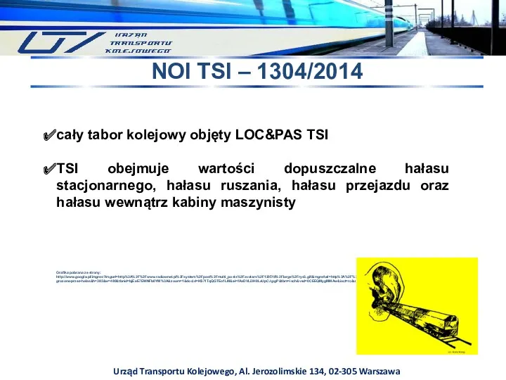 Urząd Transportu Kolejowego, Al. Jerozolimskie 134, 02-305 Warszawa NOI TSI