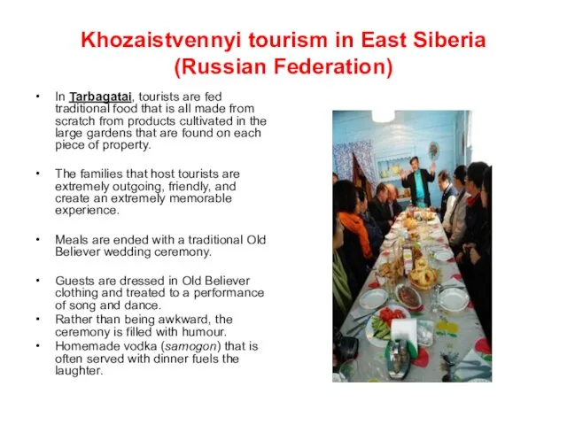 Khozaistvennyi tourism in East Siberia (Russian Federation) In Tarbagatai, tourists