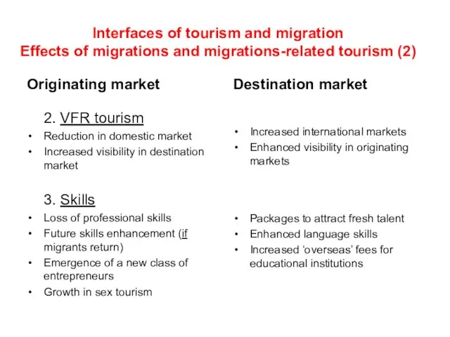 Interfaces of tourism and migration Effects of migrations and migrations-related
