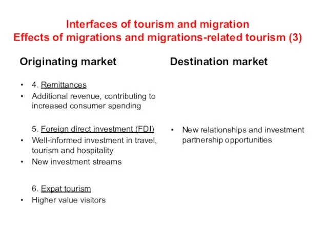Interfaces of tourism and migration Effects of migrations and migrations-related