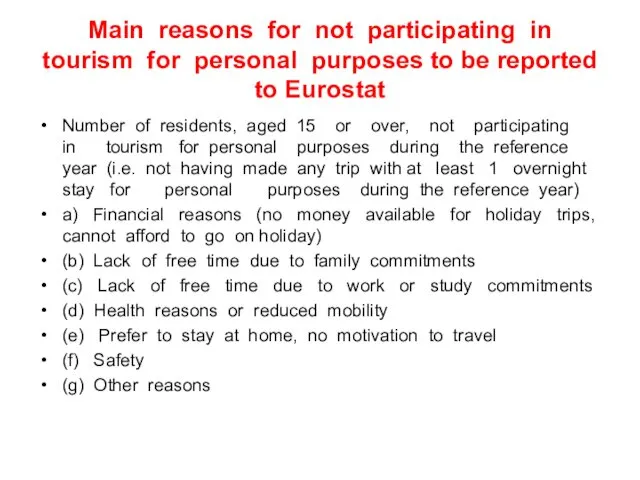 Main reasons for not participating in tourism for personal purposes