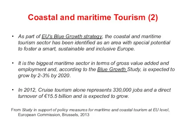 Coastal and maritime Tourism (2) As part of EU's Blue