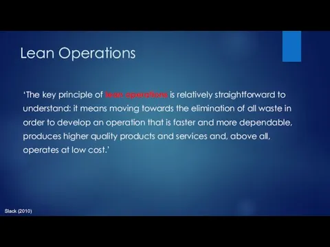 ‘The key principle of lean operations is relatively straightforward to