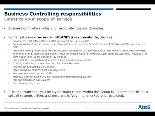 Business Controlling responsibilities Limits to your scope of service Business