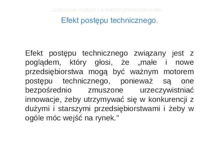 Efekt postępu technicznego. Znaczenie małych i średnich przedsiębiorstw. Efekt postępu