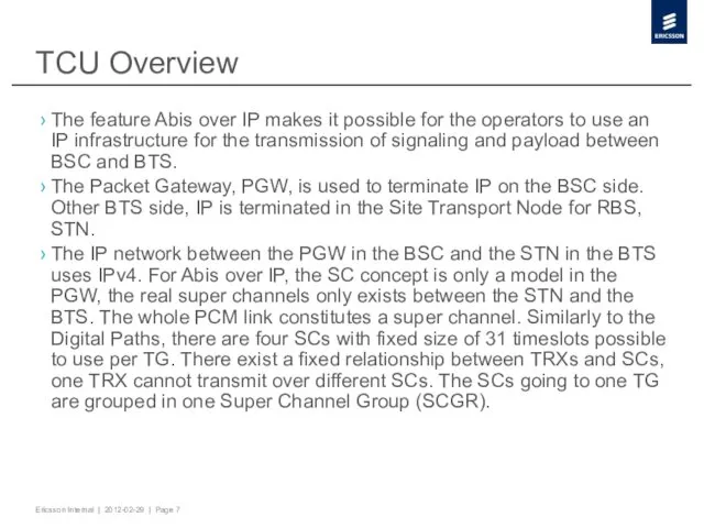 TCU Overview The feature Abis over IP makes it possible