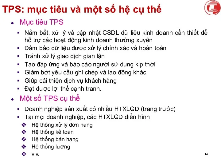 TPS: mục tiêu và một số hệ cụ thể Mục