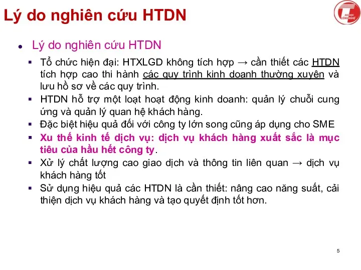 Lý do nghiên cứu HTDN Lý do nghiên cứu HTDN