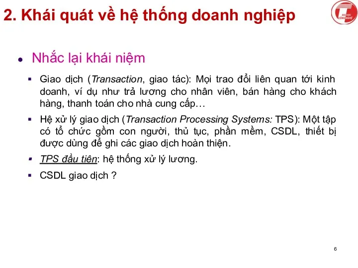 2. Khái quát về hệ thống doanh nghiệp Nhắc lại