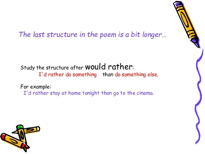 The last structure in the poem is a bit longer…