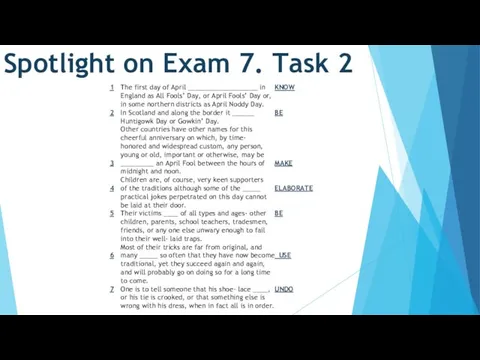 Spotlight on Exam 7. Task 2 The first day of