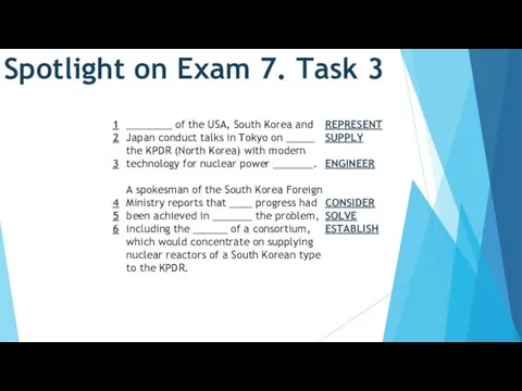 Spotlight on Exam 7. Task 3 ________ of the USA,