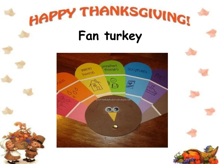 Fan turkey