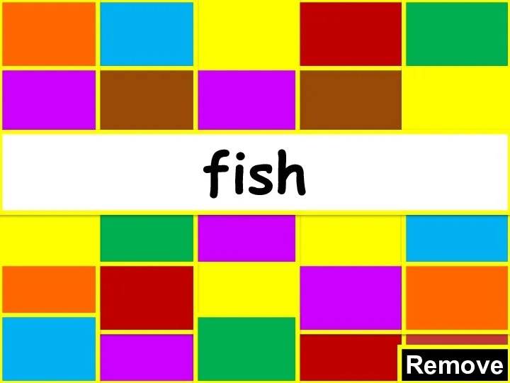 Remove fish