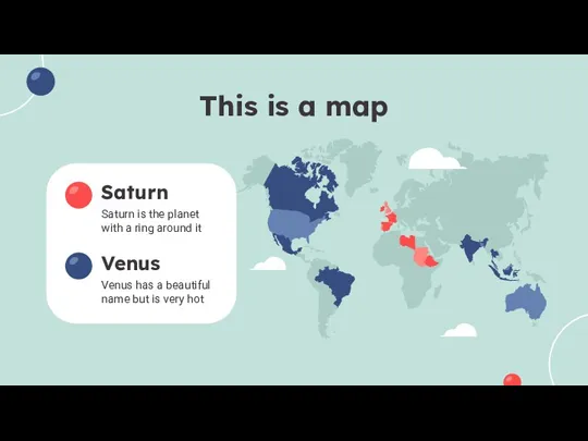 This is a map Saturn Saturn is the planet with