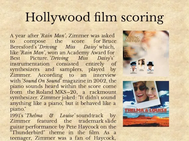 Hollywood film scoring A year after ’Rain Man’, Zimmer was