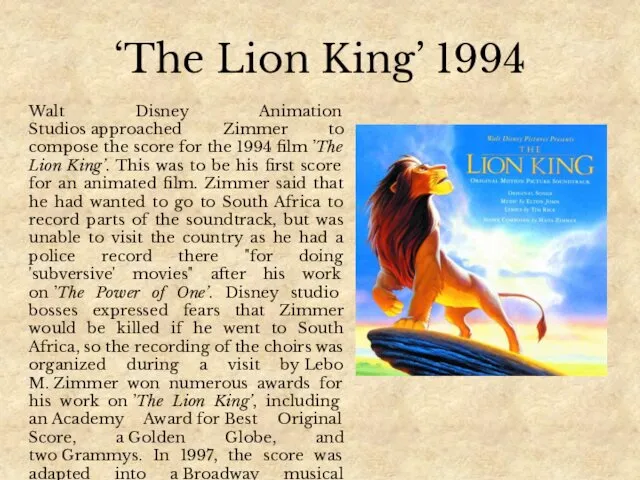 ‘The Lion King’ 1994 Walt Disney Animation Studios approached Zimmer