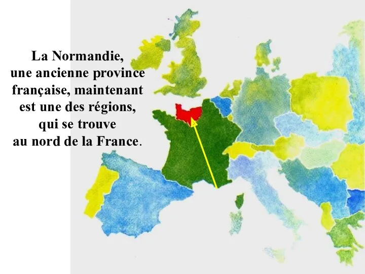 La Normandie, une ancienne province française, maintenant est une des