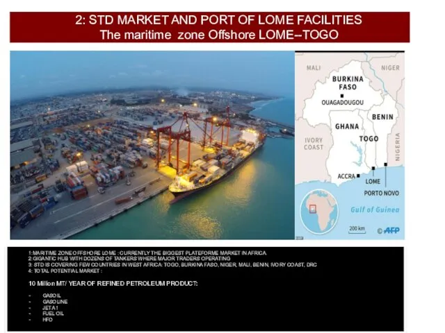 2: STD MARKET AND PORT OF LOME FACILITIES The maritime