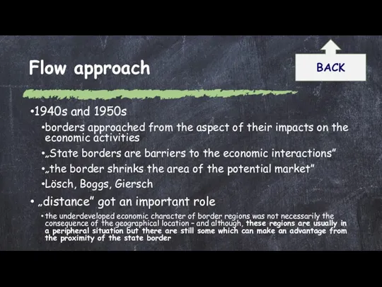 Flow approach 1940s and 1950s borders approached from the aspect