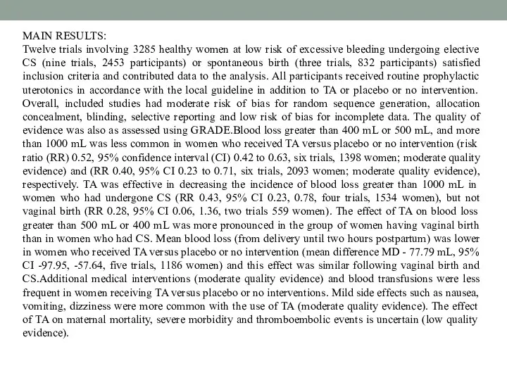 MAIN RESULTS: Twelve trials involving 3285 healthy women at low