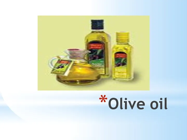 Olive oil