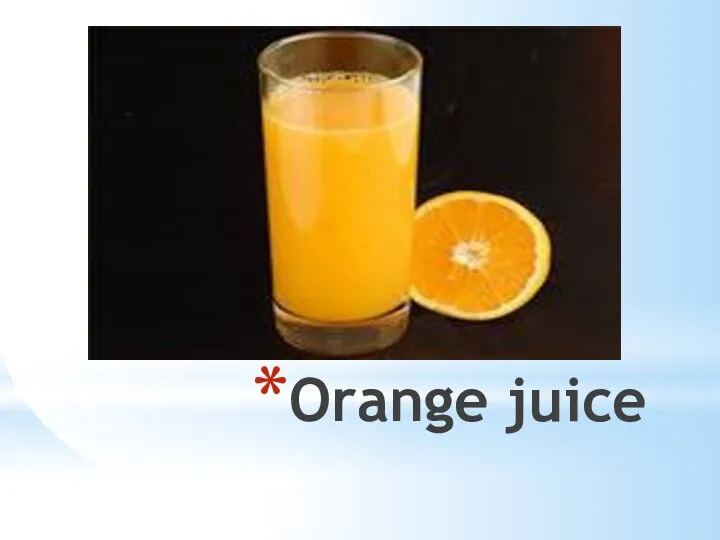 Orange juice