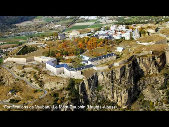 Fortifications de Vauban - Le Mont-Dauphin (Hautes-Alpes)