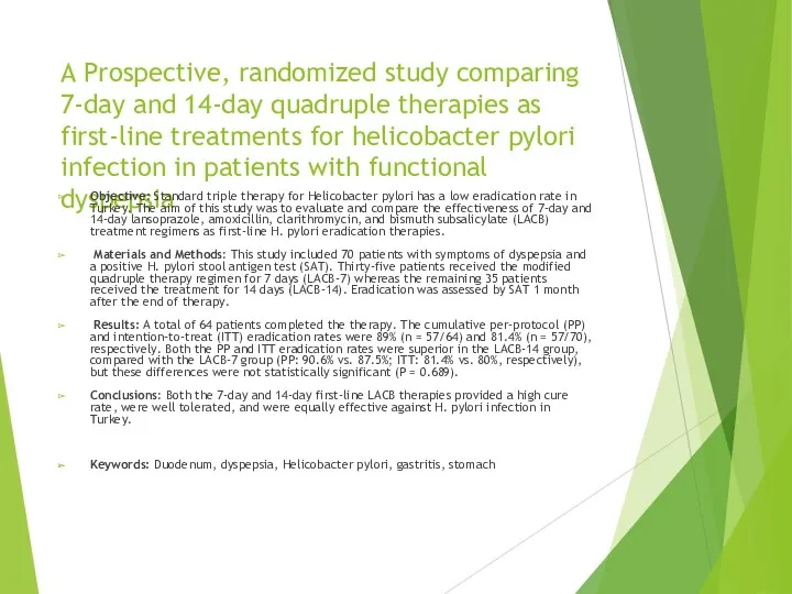 A Prospective, randomized study comparing 7-day and 14-day quadruple therapies as first-line treatments