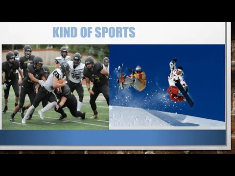 KIND OF SPORTS