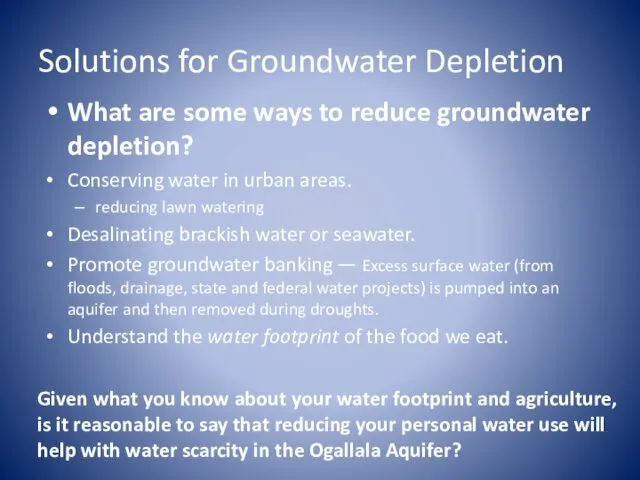 Solutions for Groundwater Depletion What are some ways to reduce