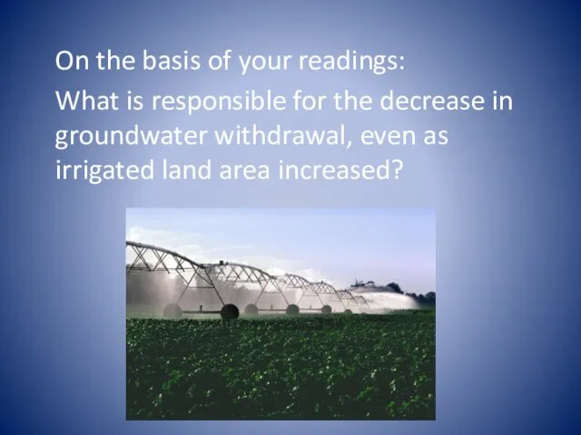 On the basis of your readings: What is responsible for