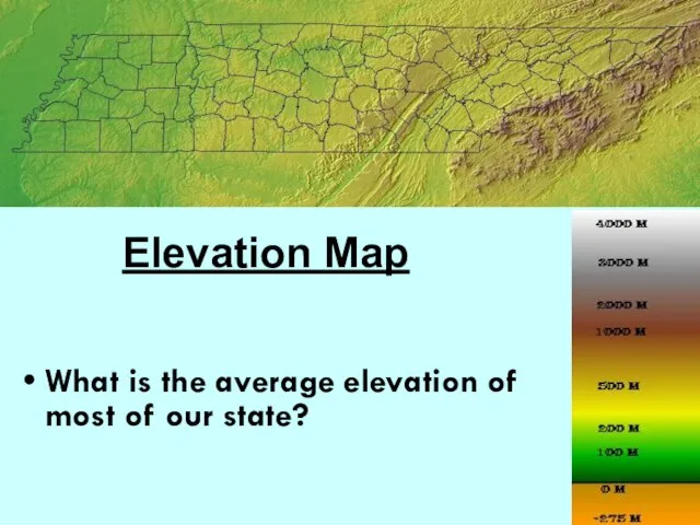 What is the average elevation of most of our state? Elevation Map