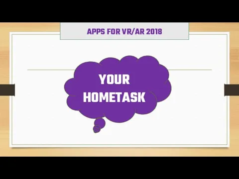 APPS FOR VR/AR 2018 YOUR HOMETASK