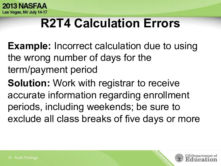 R2T4 Calculation Errors Example: Incorrect calculation due to using the